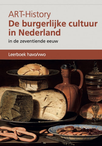 ART-History 3 De burgerlijke cultuur in Nederland