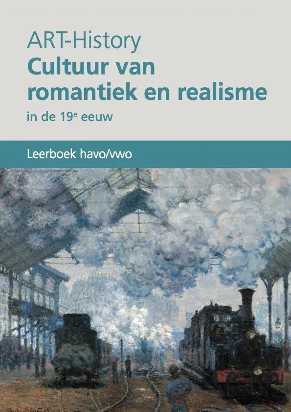 ART-History, 4 Cultuur van romantiek en realisme (2023)